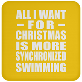 All I Want For Christmas Is More Synchronized Swimming - Coaster