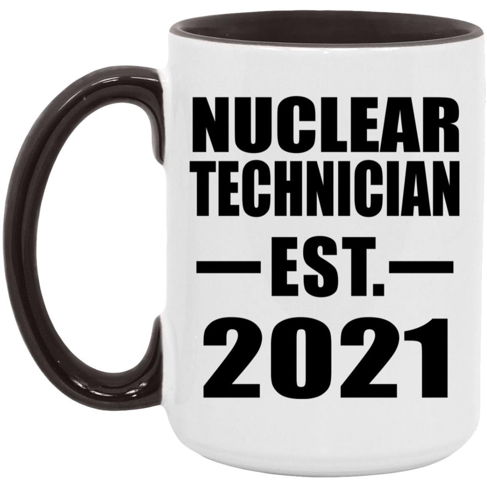 Nuclear Technician Established EST. 2021 - 15oz Accent Mug Black