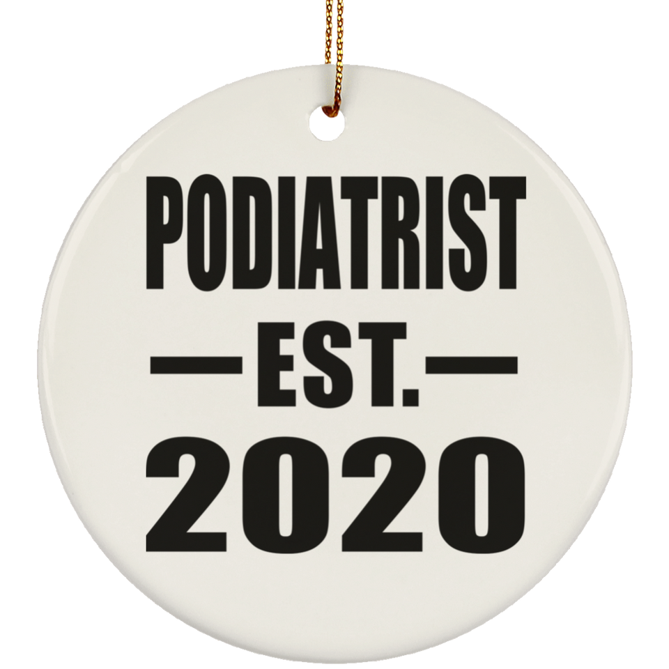 Podiatrist Established EST. 2020 - Circle Ornament