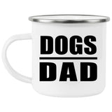 Dogs Dad - 12oz Camping Mug