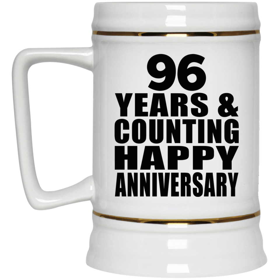 Happy 96th Anniversary 96 Years & Counting - Beer Stein