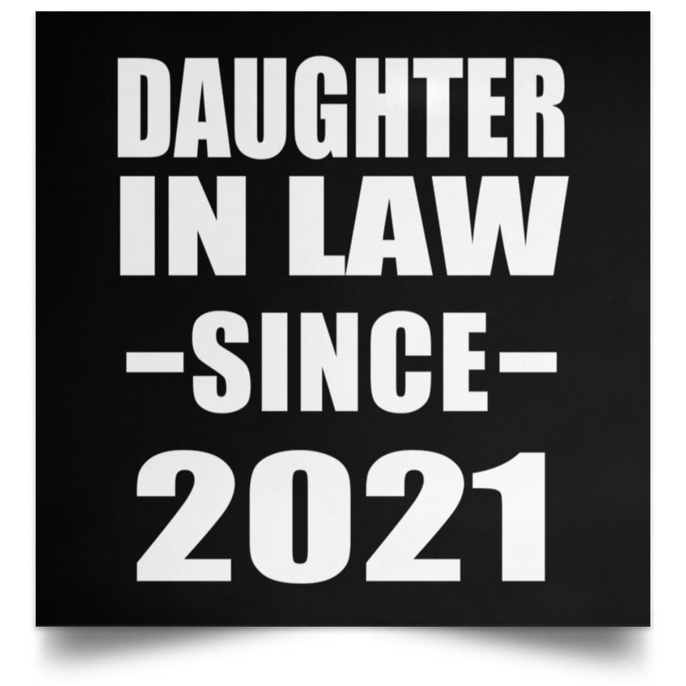 Daughter In Law Since 2021 - Poster Square