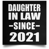 Daughter In Law Since 2021 - Poster Square