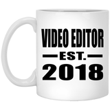 Video Editor Established EST. 2018 - 11 Oz Coffee Mug