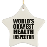 World's Okayest Health Inspector - Star Ornament
