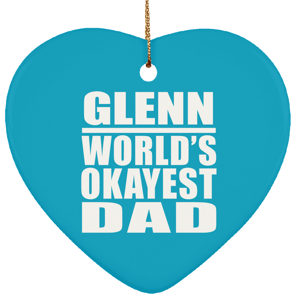 Glenn World's Okayest Dad - Heart Ornament