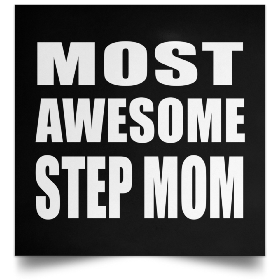 Most Awesome Step Mom - Poster Square