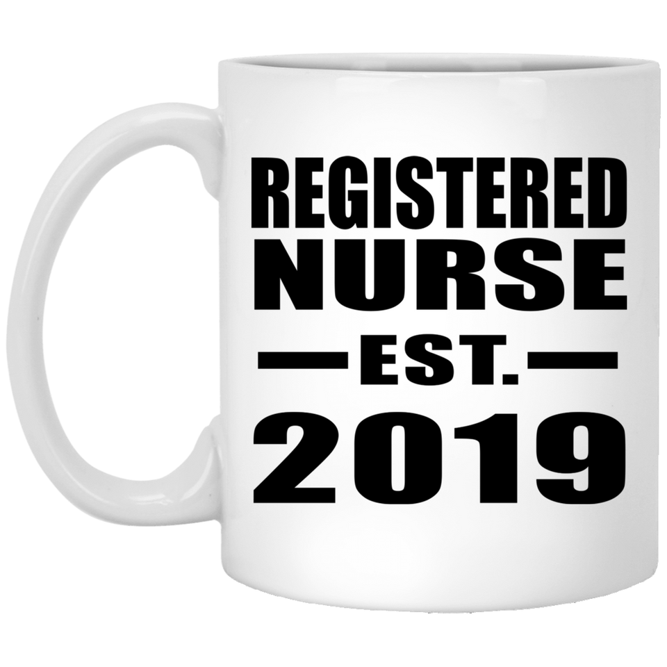 Registered Nurse Established EST. 2019 - 11oz Coffee Mug
