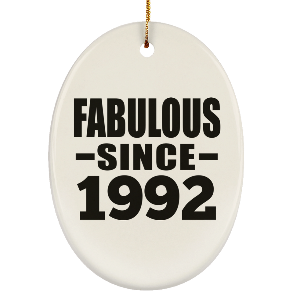 32nd Birthday Fabulous Since 1992 - Oval Ornament