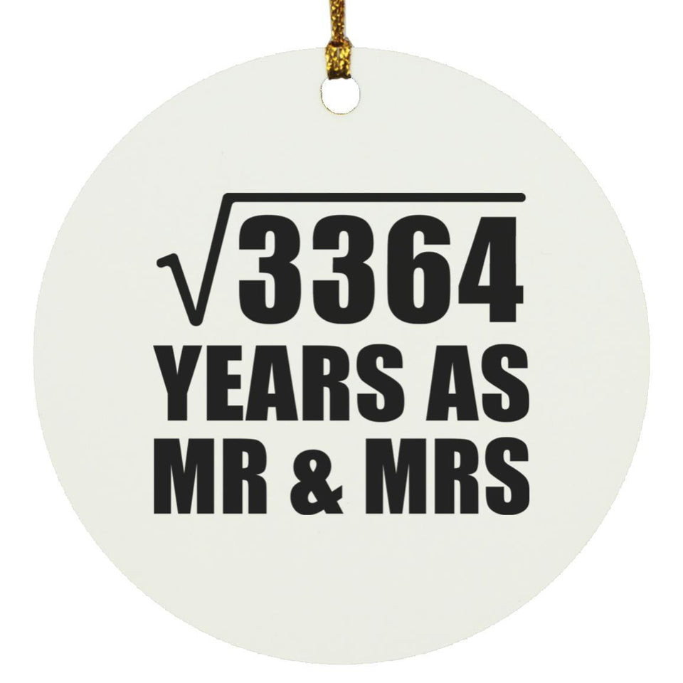 58th Anniversary Square Root of 3364 Years As Mr & Mrs - Circle Ornament
