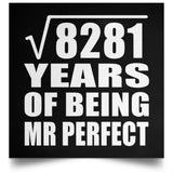91st Anniversary Square Root of 8281 Years of Mr Perfect - Poster Square