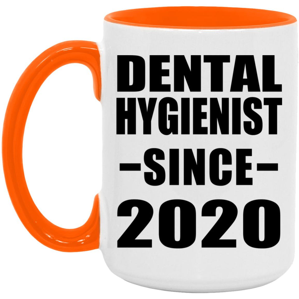 Dental Hygienist Since 2020 - 15oz Accent Mug Orange