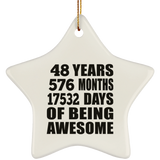 48th Birthday 48 Years 576 Months 17532 Days Of Awesome - Star Ornament