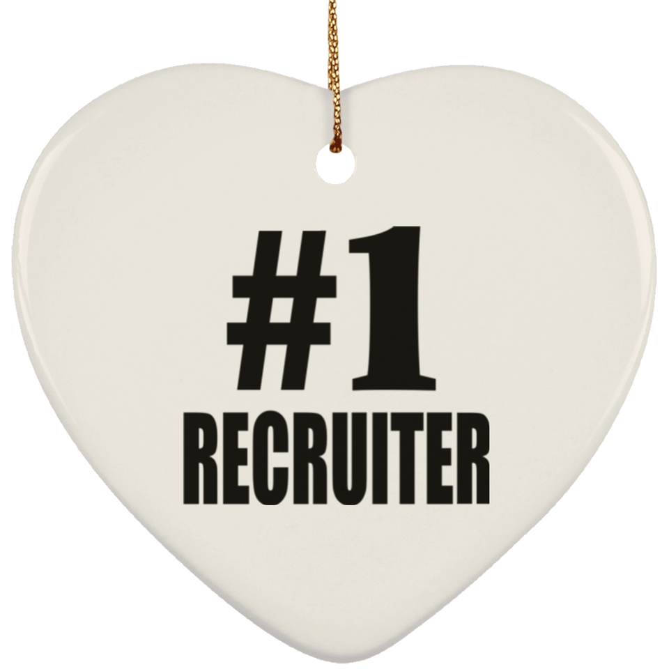 Number One #1 Recruiter - Heart Ornament