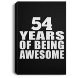 54th Birthday 54 Years Of Being Awesome - Canvas Portrait