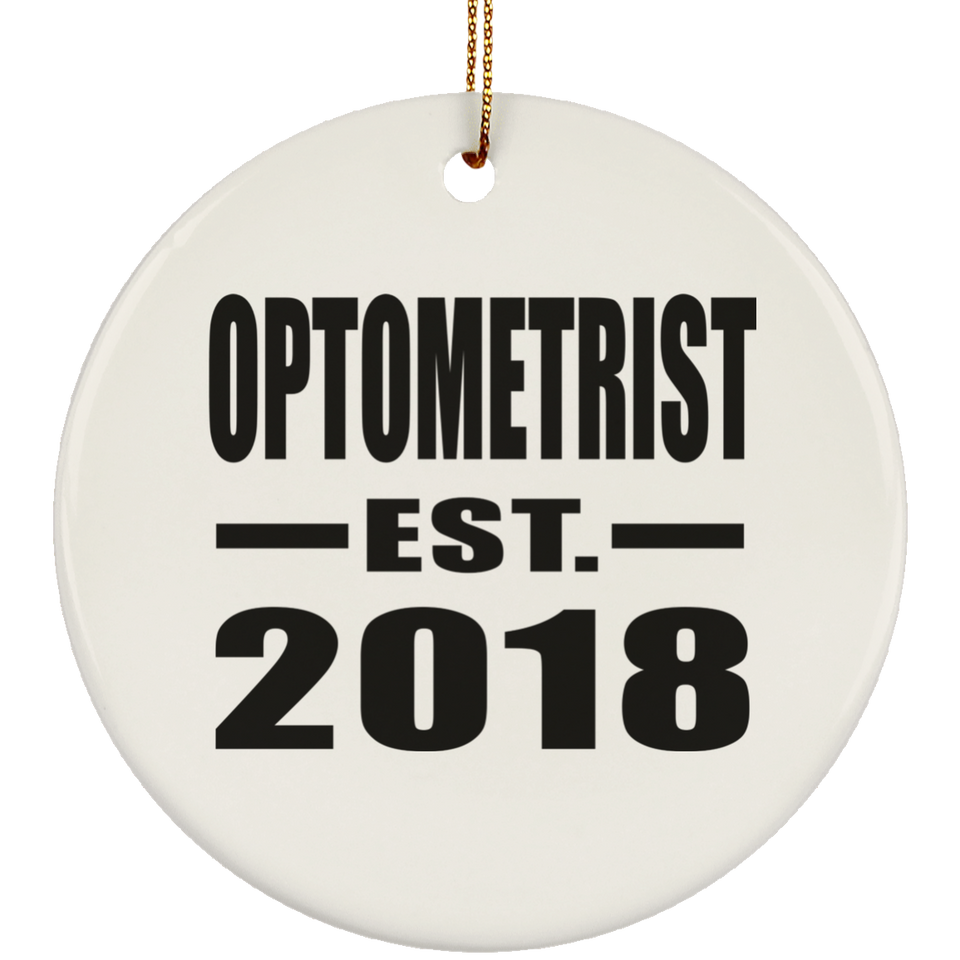 Optometrist Established EST. 2018 - Circle Ornament