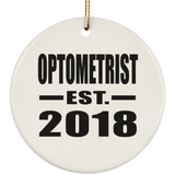 Optometrist Established EST. 2018 - Circle Ornament