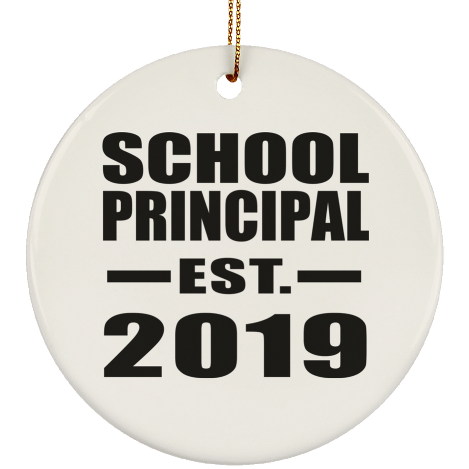 School Principal Established EST. 2019 - Circle Ornament