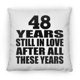 48th Anniversary 48 Years Still In Love After These Years - Throw Pillow