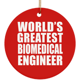 World's Greatest Biomedical Engineer - Circle Ornament