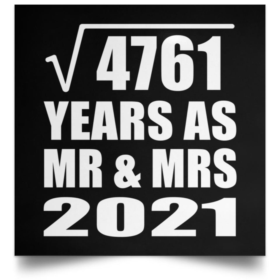 69th Anniversary Square Root of 4761 Years As Mr & Mrs 2021 - Poster Square