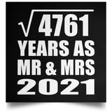 69th Anniversary Square Root of 4761 Years As Mr & Mrs 2021 - Poster Square
