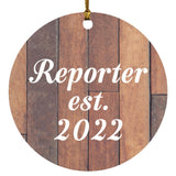 Reporter Established Est. 2022 - Circle Ornament E