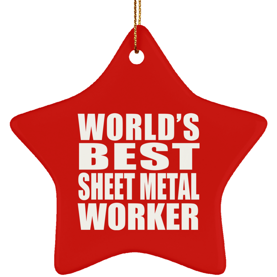 World's Best Sheet Metal Worker - Star Ornament