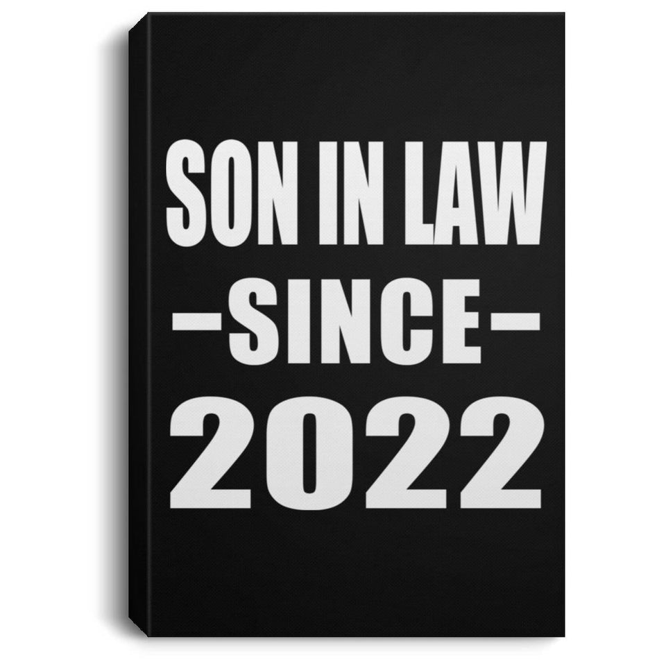 Son In Law Since 2022 - Canvas Portrait