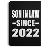 Son In Law Since 2022 - Canvas Portrait