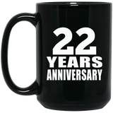 22nd Anniversary 22 Years - 15 Oz Coffee Mug Black