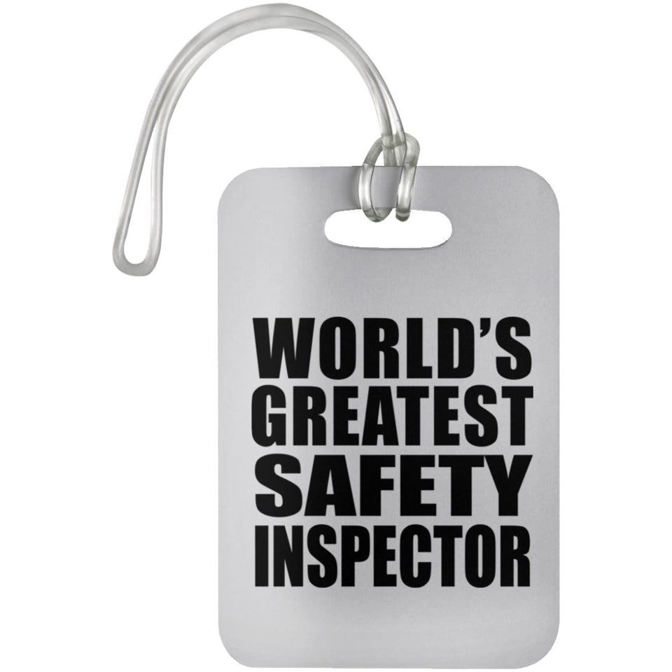 World's Greatest Safety Inspector - Luggage Bag Tag