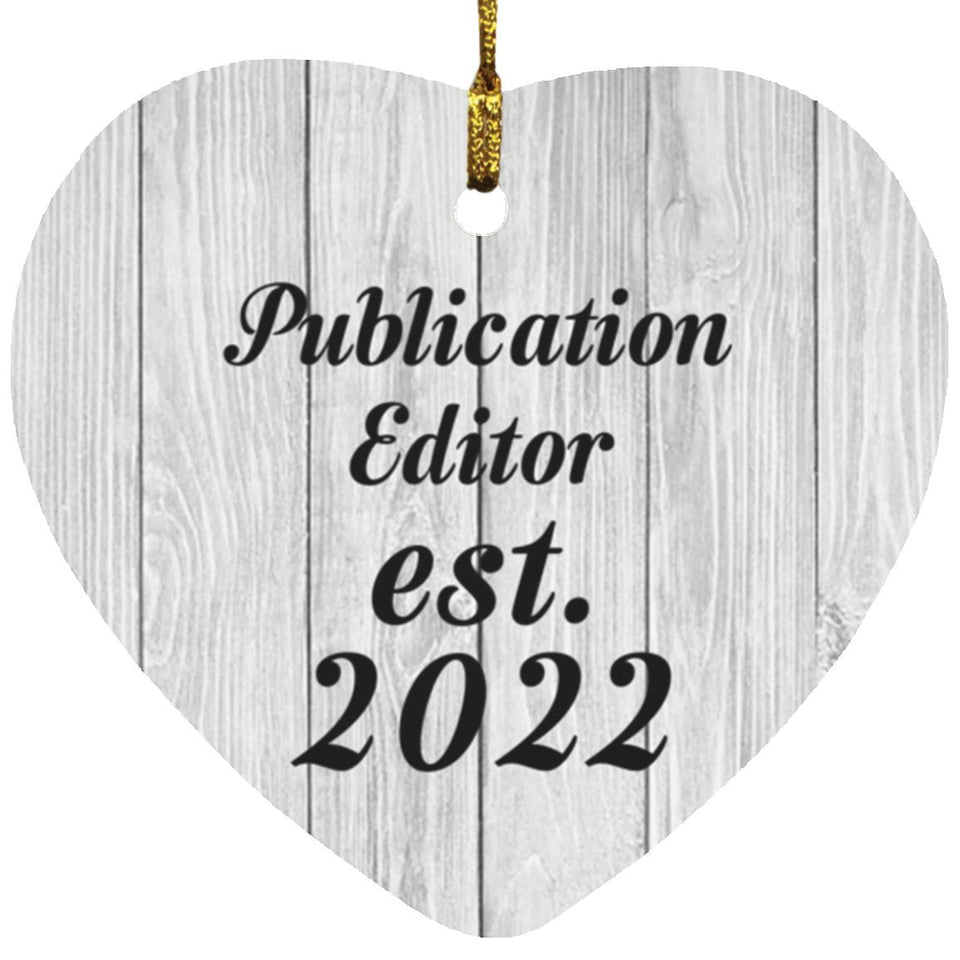 Publication Editor Established Est. 2022 - Heart Ornament F