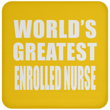World's Greatest Enrolled Nurse - Drink Coaster
