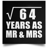 8th Anniversary Square Root of 64 Years As Mr & Mrs - Poster Square