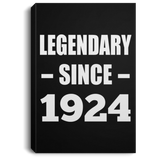 100th Birthday Legendary Since 1924 - Canvas Portrait