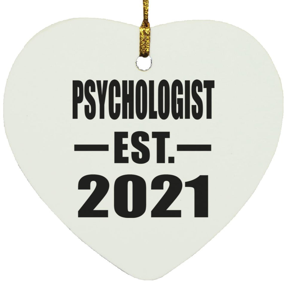 Psychologist Established EST. 2021 - Heart Ornament