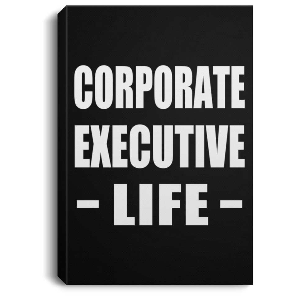 Corporate Executive Life - Canvas Portrait