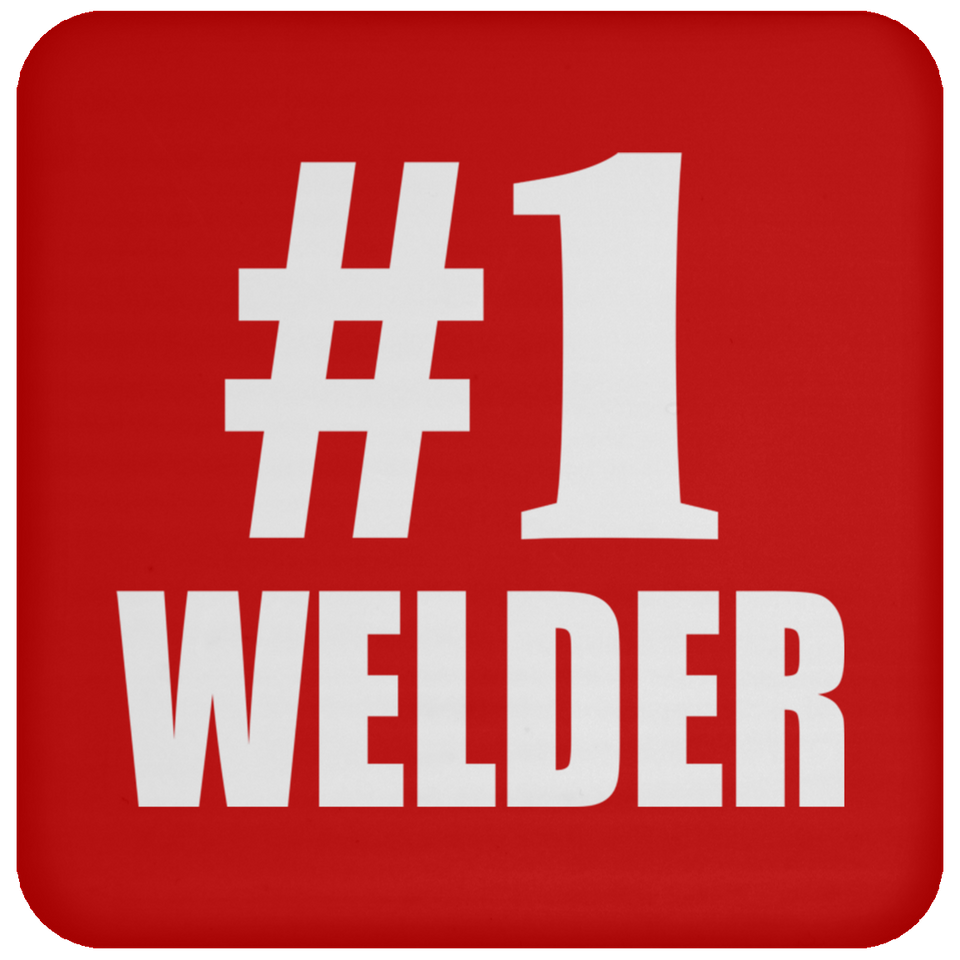 Number One #1 Welder - Drink Coaster