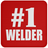 Number One #1 Welder - Drink Coaster