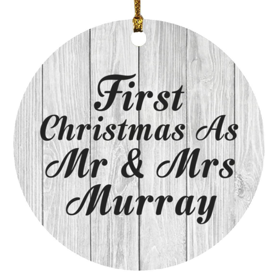 First Christmas As Mr & Mrs Murray - Circle Ornament F