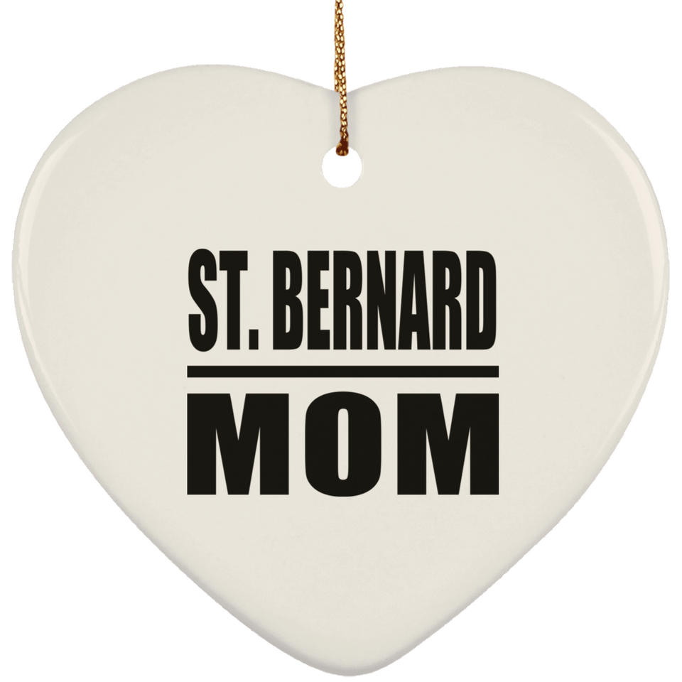 St. Bernard Mom - Heart Ornament