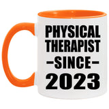 Physical Therapist Since 2023 - 11oz Accent Mug Orange