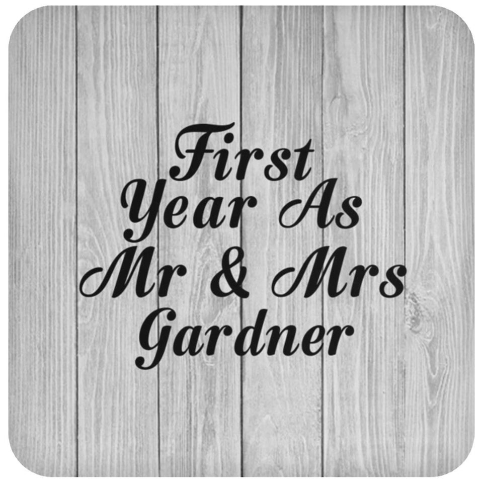 First Year As Mr & Mrs Gardner - Drink Coaster F