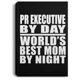 Pr Executive By Day World's Best Mom By Night - Canvas Portrait