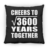 60th Anniversary Cheers To Square Root of 3600 Years Together - Throw Pillow Black