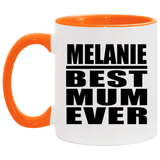 Melanie Best Mum Ever - 11oz Accent Mug Orange