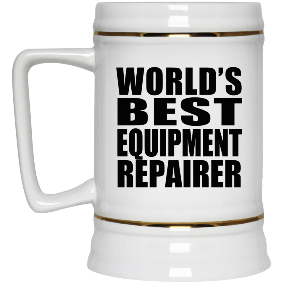 World's Best Equipment Repairer - Beer Stein
