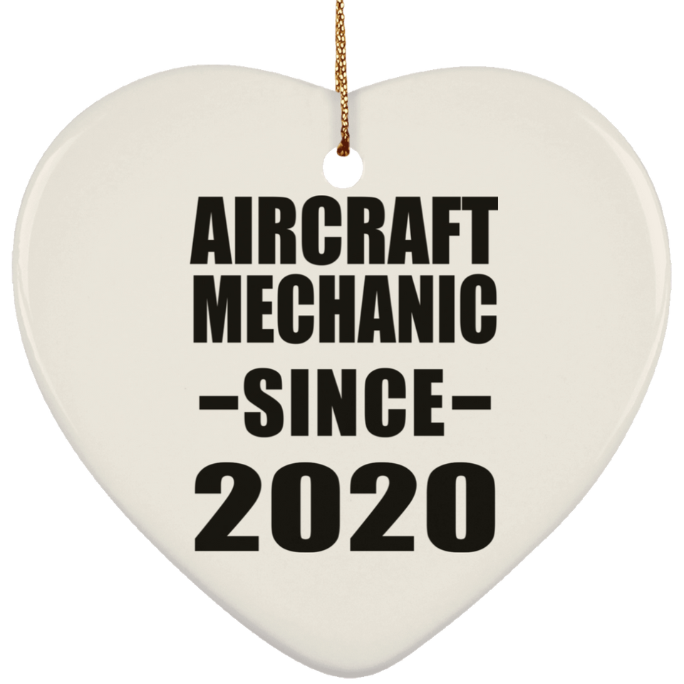 Aircraft Mechanic Since 2020 - Heart Ornament