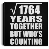 42nd Anniversary Square Root of 1764 Years Who's Counting - Canvas Square